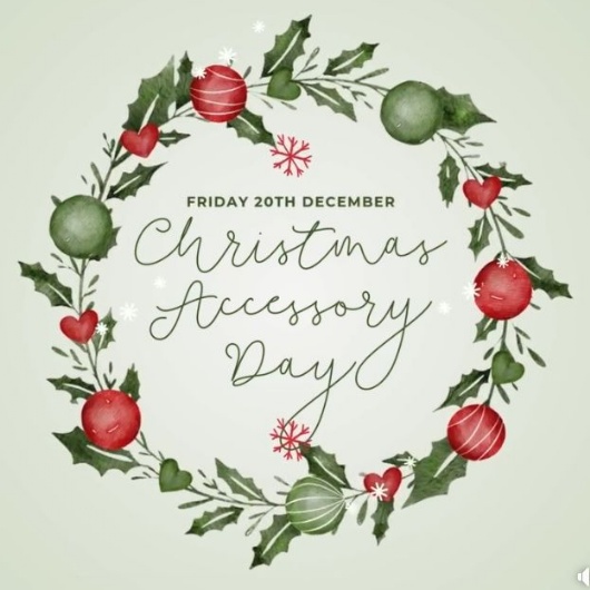 image advertising our Christmas Accessory Day